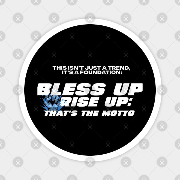 Bless Up, Rise Up Magnet by Lamar 's Store
